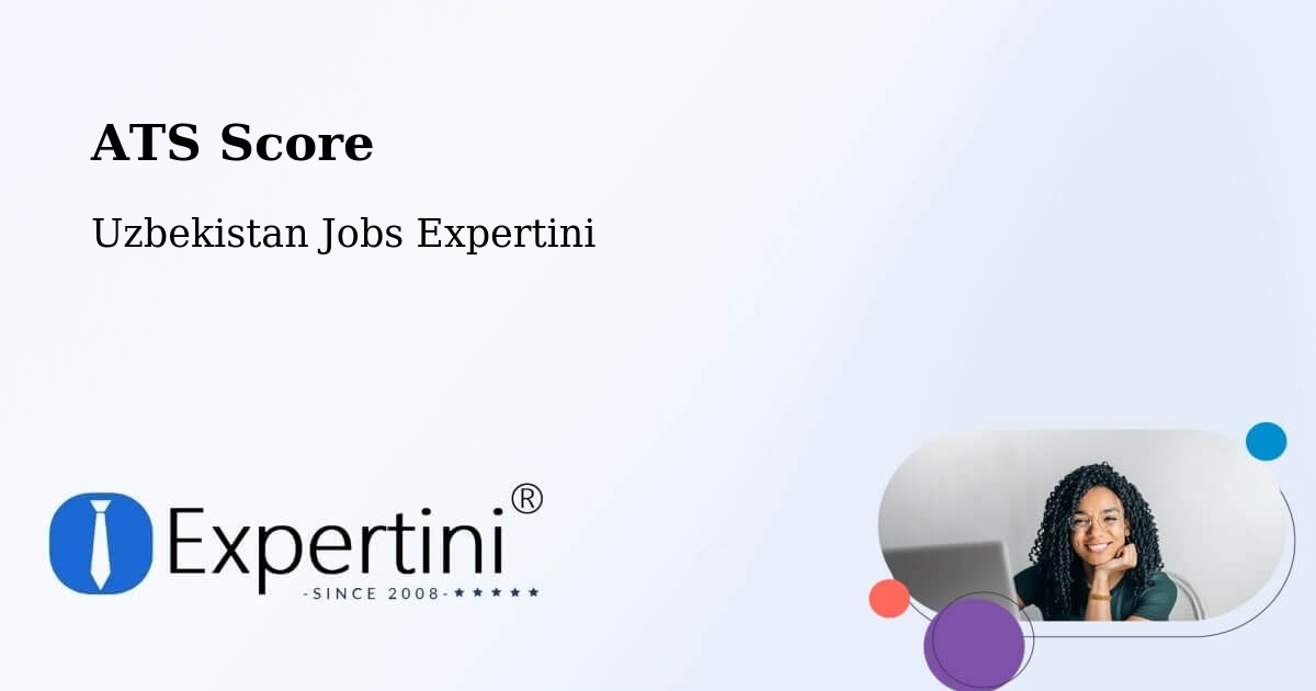 Resume ATS Score & Job Description Match Tool – Koson - Uzbekistan Jobs Expertini