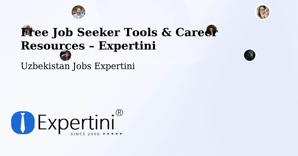 Free Job Seeker Tools & Career Resources – Koson - Koson, Uzbekistan Jobs Expertini
