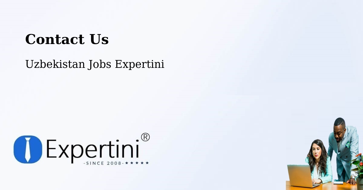 Contact Expertini – Koson - Uzbekistan Jobs Expertini