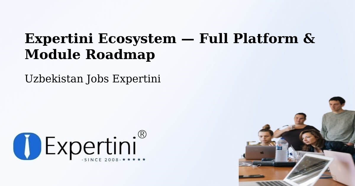 Expertini Ecosystem — Full Platform & Module Roadmap – Koson