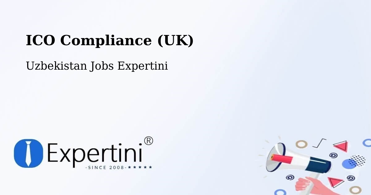 UK Data Protection & ICO Compliance – Koson - Uzbekistan Jobs Expertini