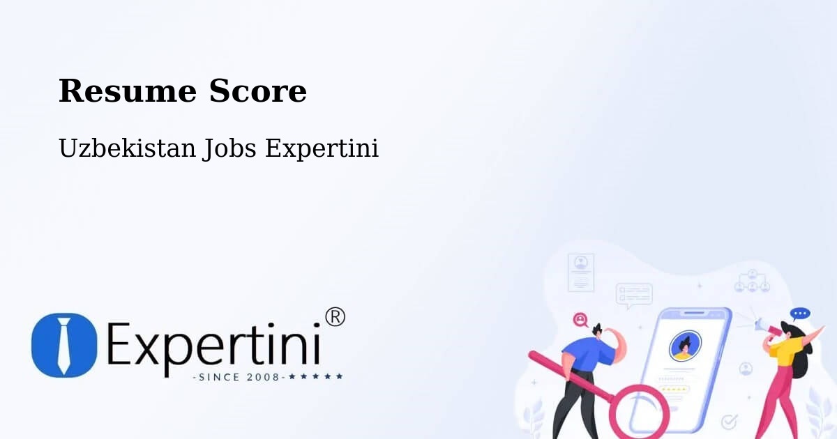 Resume Score & Job Description Match Tool – Koson - Uzbekistan Jobs Expertini